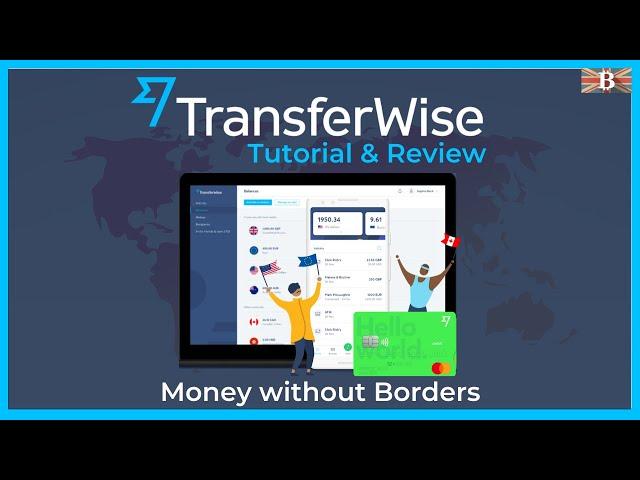 Wise Review & Tutorial: TranferWise Save on International Transfers