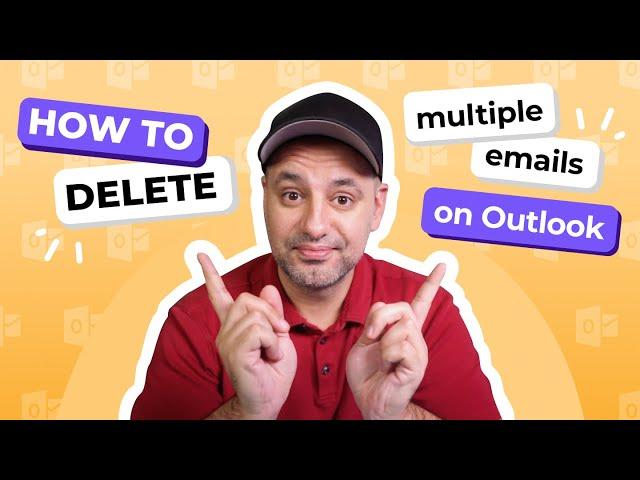 How to delete multiple emails in Outlook