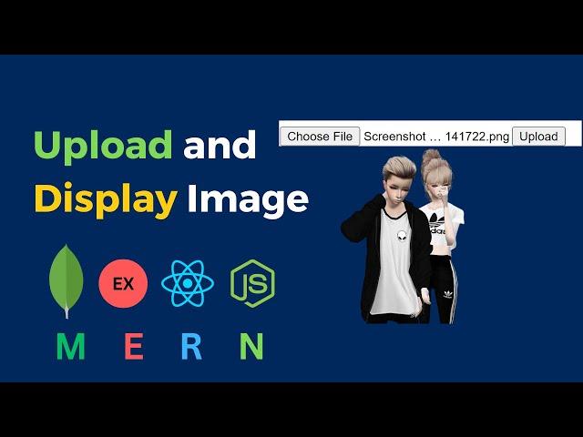 How to Upload and Display Images using Multer in the MERN stack | Upload Images in React JS and Node