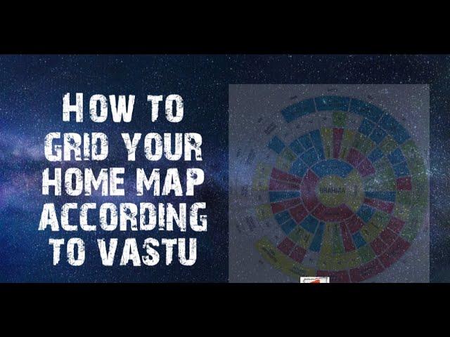 Grid your home map in 16 zones of vastu