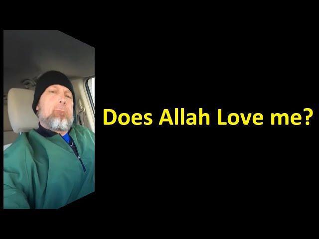 Does Allah love me, Al Wadud, Al Wadud Meaning, Al Wadud Name of Allah, Al Wadood, Al Wadood Meaning