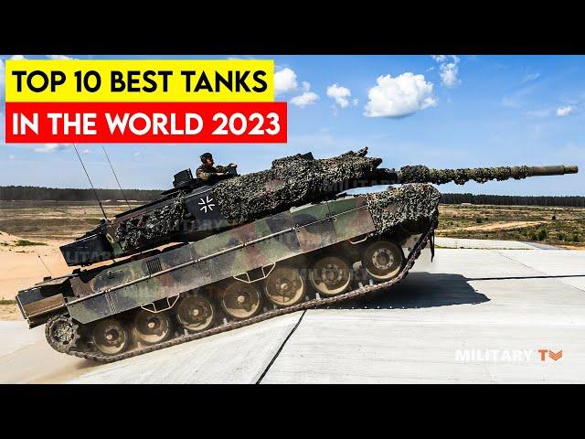 Top 10 Tanks in the World 2025