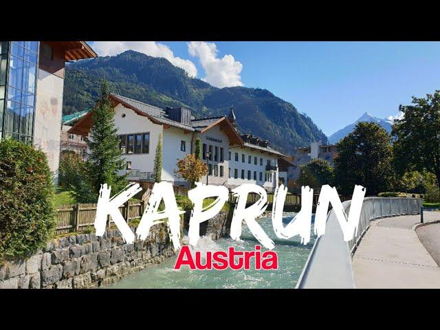 KAPRUN,Austria|Travel blog|Beautiful place