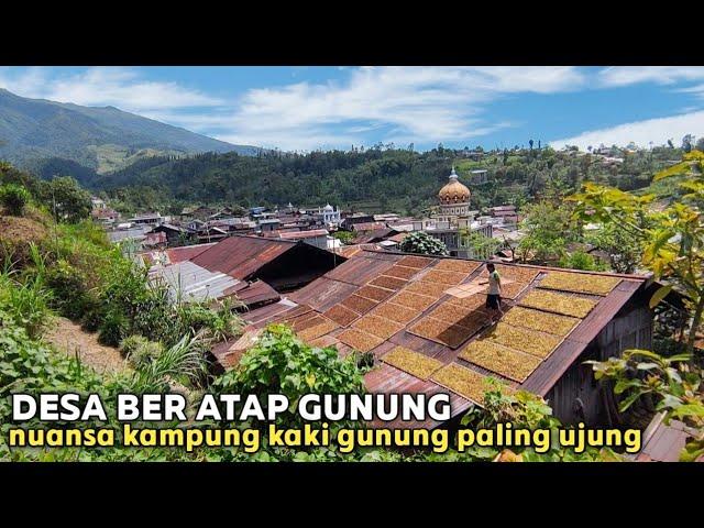 INI DIA ATAP GUNUNG JAWA TENGAH , desa Gentinggunung pedesaan kaki gunung Prau Kabupaten Kendal