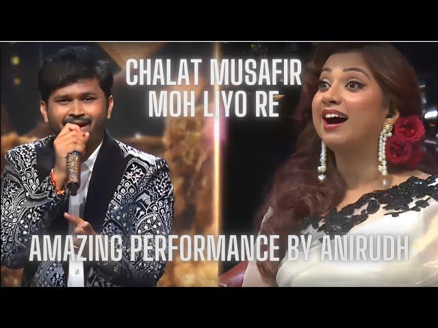 Chalat Musafir Moh Liyo Re by Anirudh | Indian Idol S15 | Talent Tapes