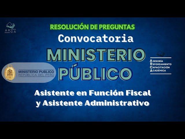 EXAMEN DE CONOCIMIENTO: Asistente en Función Fiscal y Asistente Administrativo PTE. 2