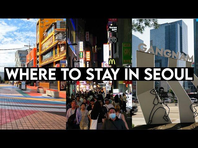 Where to Stay in Seoul  In-Depth Virtual Tour of 9 Areas Great for Travelers!