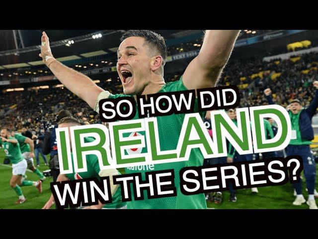 So how did Ireland dominate the All Blacks? | TESTS 2 & 3 ANALYSIS | Summer 2022