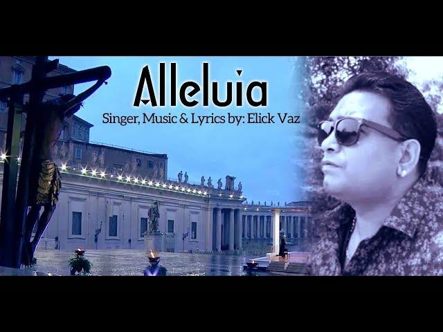 Alleluia | Elick Vaz | Konkani Entertainment Channel 8