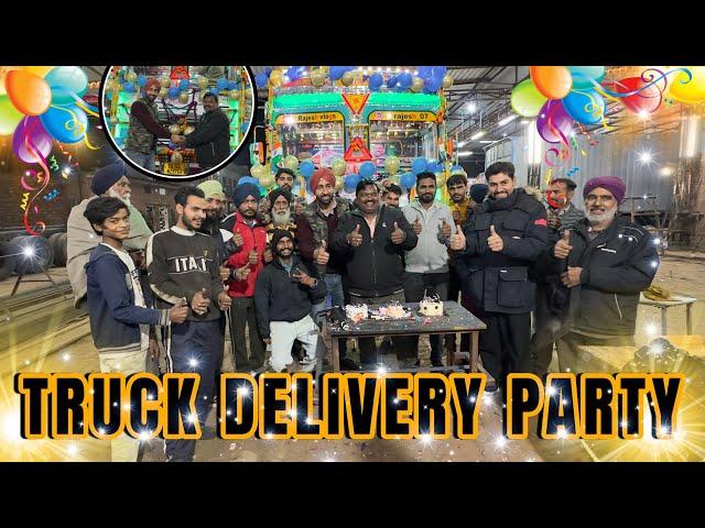 RAJESH RAWANI TRUCK DELIVERY  PARTY  @RRajeshVlogs @gilltruckbody