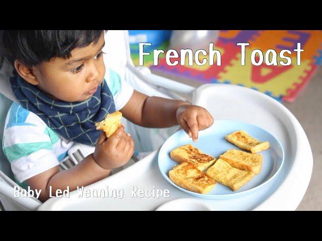 Baby French Toast || Baby Led Weaning Recipe || How To Make French Toast For Baby