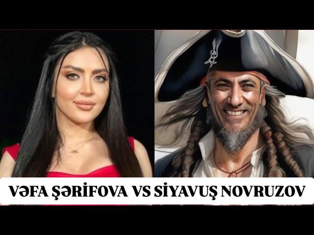 Vəfa Şərifova danşdı - Siyavuş Novruzov məni duz kimi yalayırdı