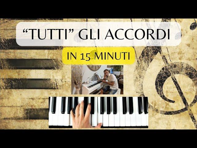 TUTTI GLI ACCORDI IN 15 MINUTI