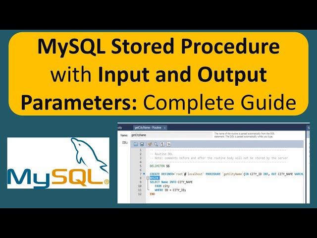 MySQL Stored Procedure with Input and Output Parameters: Complete Guide