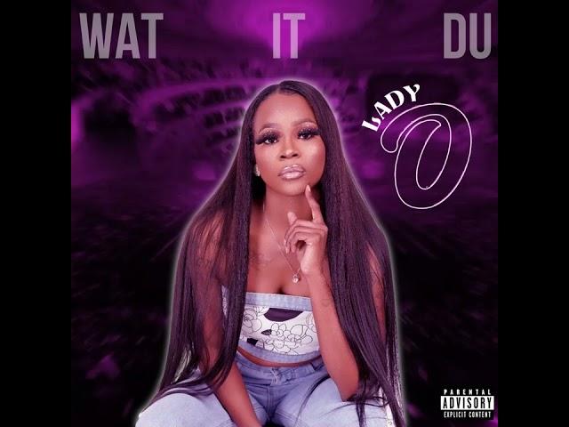 LADY O WAT IT DU - COVER VIDEO