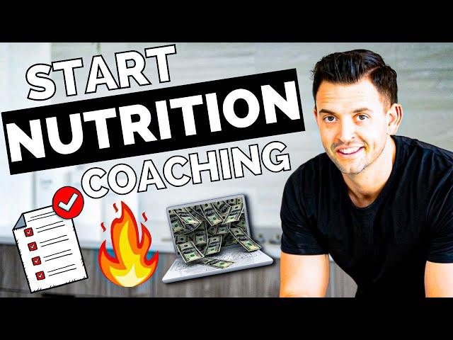 How To Start Nutrition Coaching In 2024: Absolute Beginner's Guide