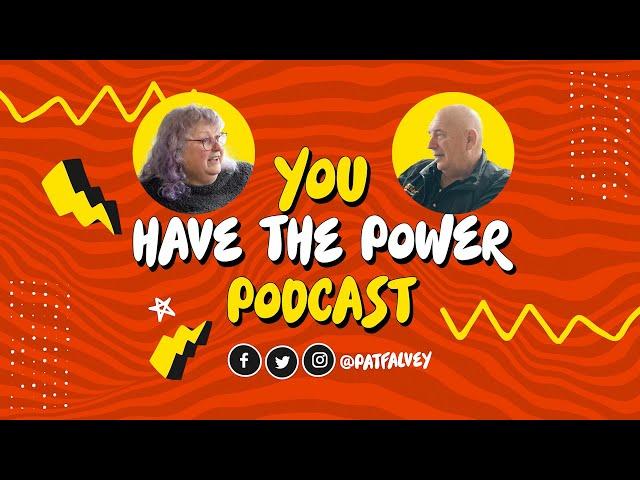 You Have the Power Podcast with Pat Falvey | Teena Gates