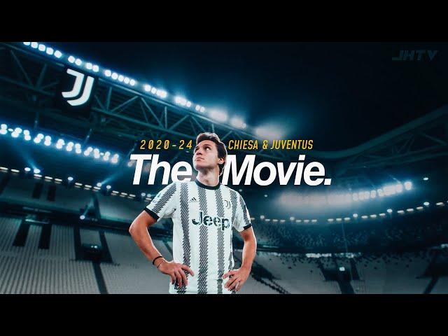 Chiesa & Juventus 2020-2024 • The Movie