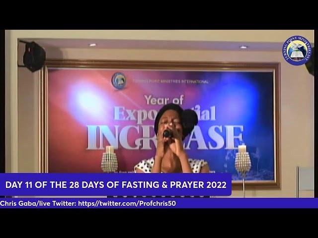 DAY 11 OF 28 DAYS OF FASTINN AND PRAYER 2022.