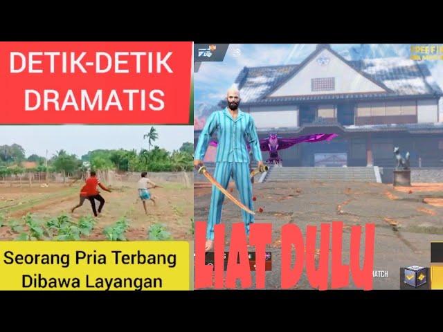 DETIK-DETIK DRAMATIS SEORANG PRIA TERBANG DI BAWA LAYANGAN 