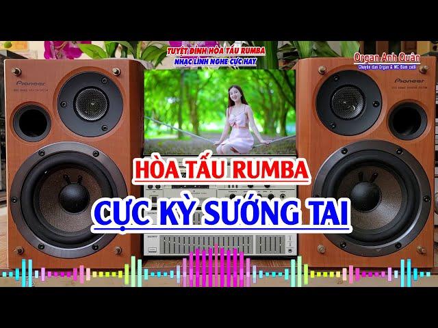 Siêu Phẩm Nhạc Không Lời Rumba - Nghe Cực Kỳ Sướng Đôi Tai - Organ Anh Quân