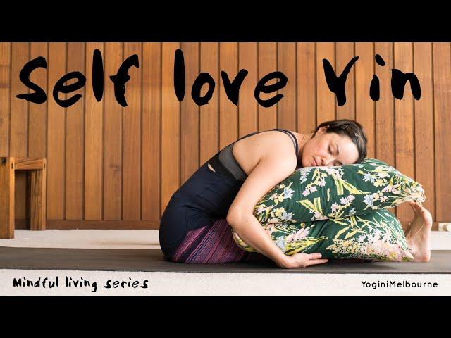 Self-love Yin practice - Mindful living series (30min)