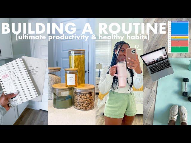 how to BUILD A ROUTINE that will CHANGE YOUR LIFE + tips for ultimate productivity & healthy habits