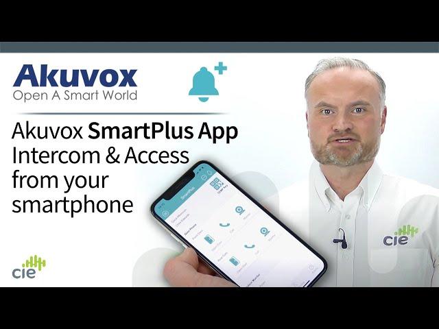 Akuvox SmartPlus App - intercom and access from your smartphone