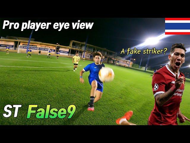 Pro Football player False9 eye view in Thailand