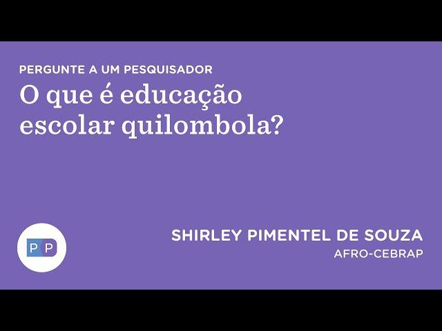 O que é educação escolar quilombola?