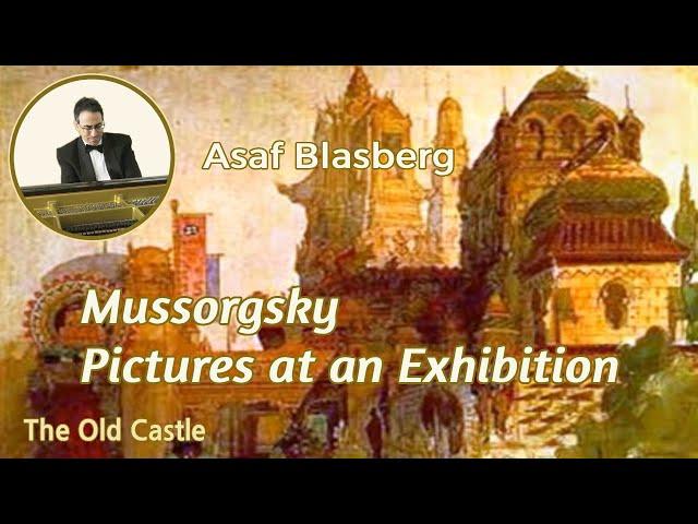Asaf Blasberg Plays Mussorgsky Pictures at an Exhibition