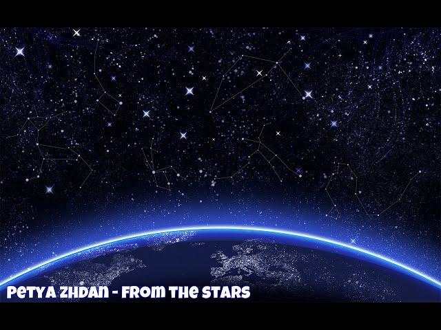 Petya Zhdan - From the Stars