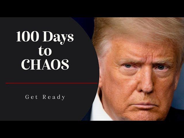 100 Days to Chaos