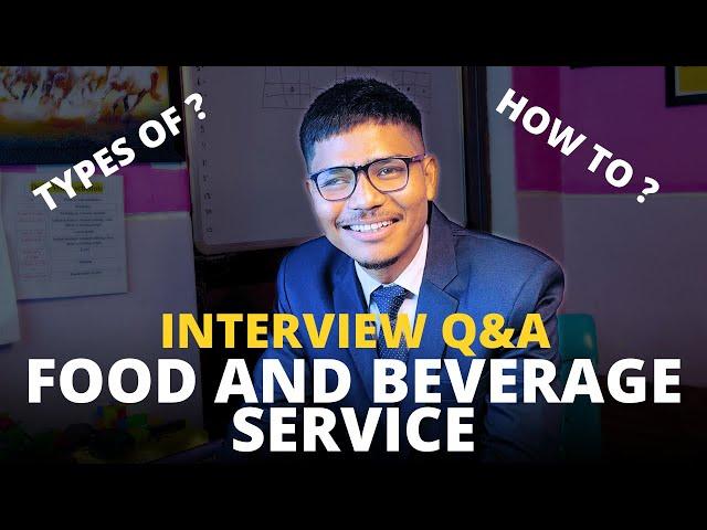 Food and Beverage service interview Question and Answer | Vikram Bhandari