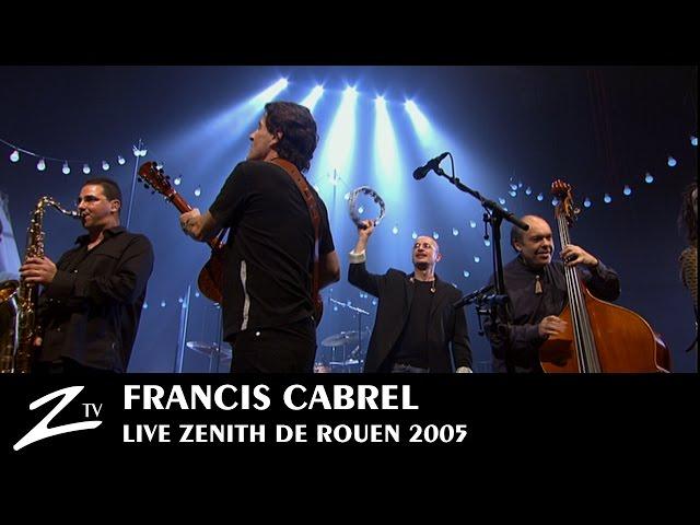 Francis Cabrel - En Concert au Zénith de Rouen - FULL LIVE HD