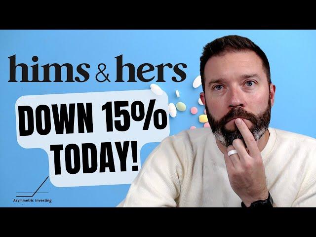 Hims & Hers Stock Crashes 15%: What You Need to Know