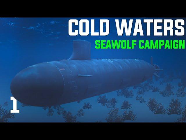 Cold Waters: Dot Mod || 2000 Seawolf Campaign || Ep.1 - USS Seawolf