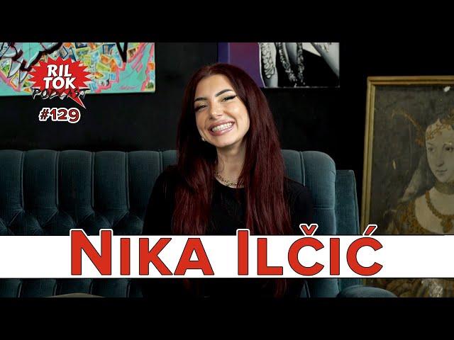 Ril Tok Podcast #129 - Nika Ilčić