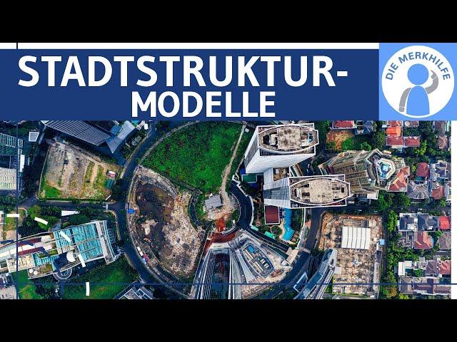 Stadtstrukturmodelle - Kreismodell, Sektorenmodell, Mehrkernmodell einfach erklärt - Wirtschaftsgeo