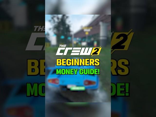 The Crew 2 Money Method for Beginners!