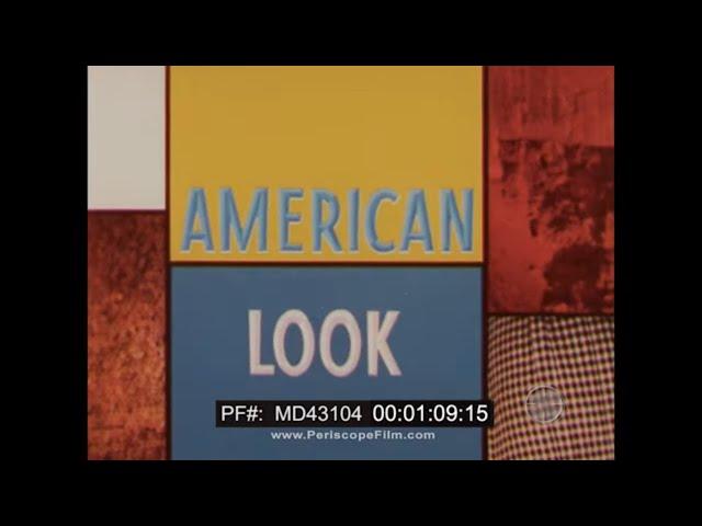 "AMERICAN LOOK" 1958 TRIBUTE TO AMERICAN DESIGN, ARCHITECTURE & STYLE MD43104