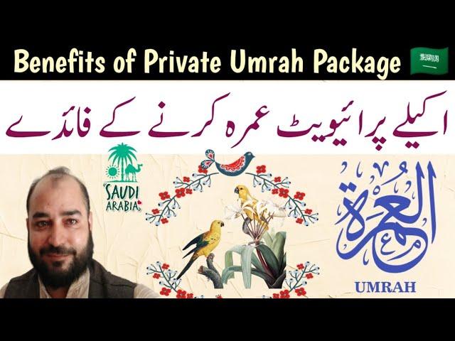 Benefits of Private Umrah Package  - Elite Saqib