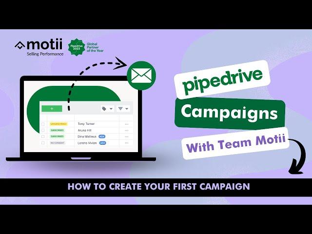 Pipedrive Campaigns:  Creating your First Campaign