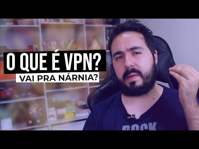 NÃO USE VPN sem SABER disto antes!