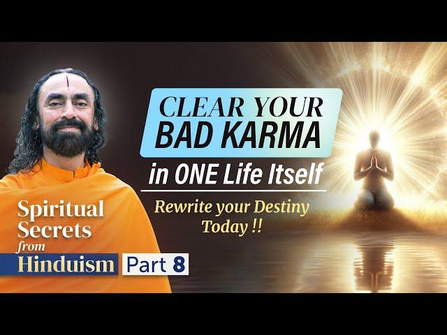 Clear Your Bad Karma in ONE Life Itself - The Way to Rewrite your Destiny | Swami Mukundananda