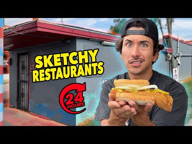 Eating At SKETCHY Restaurants For 24 Hours...(Gross) Part 3