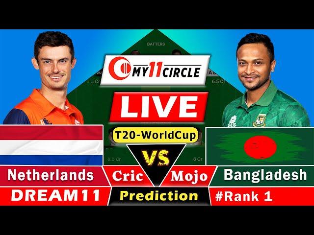 BAN vs NEDLive T20 World Cup: Dream11 Team Prediction Today I Bangladesh vs NED | GL Team Today