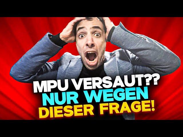 Die 1 Frage bei der MPU-Prüfung die du NIEMALS unterschätzen solltest