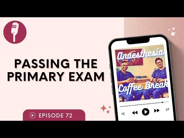 Passing the 2024 exam | #podcast #anaesthesiology #exam