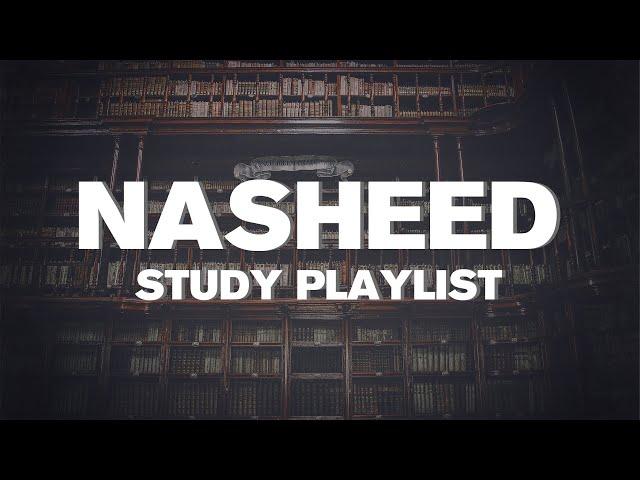 Nasheed Study Playlist - Best Study Playlist for Muslims - Nasheeds with Rain-Sound Background